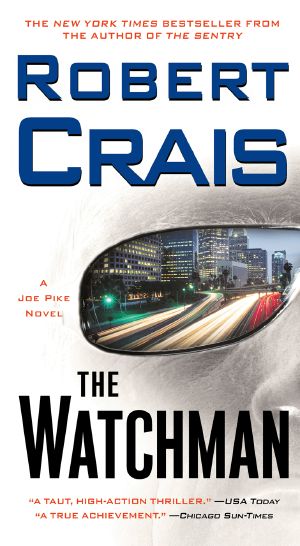 [Elvis Cole and Joe Pike 11] • The Watchman
